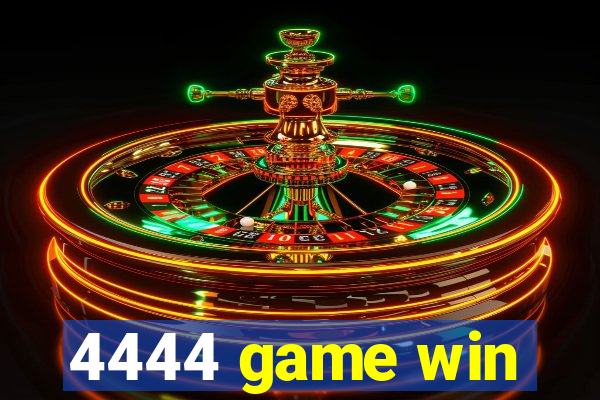4444 game win